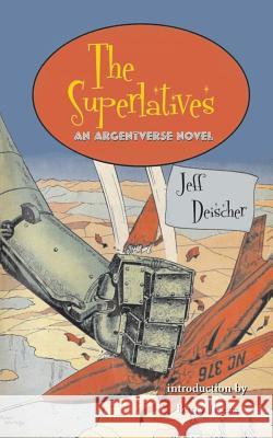 The Superlatives Jeff Deischer Barry Reese 9781534841390 Createspace Independent Publishing Platform - książka