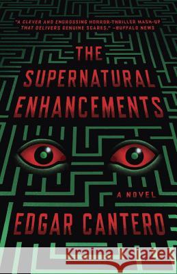 The Supernatural Enhancements Edgar Cantero 9780804168731 Anchor Books - książka