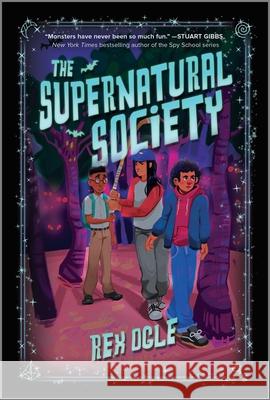 The Supernatural Society Rex Ogle 9781335915818 Inkyard Press - książka