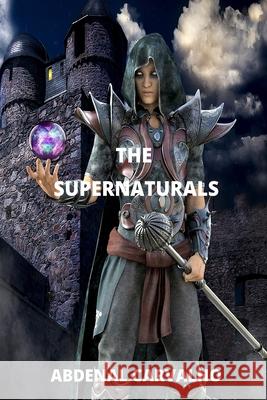 The Supernaturals: Romance de Fiction Carvalho, Abdenal 9781034464846 Blurb - książka