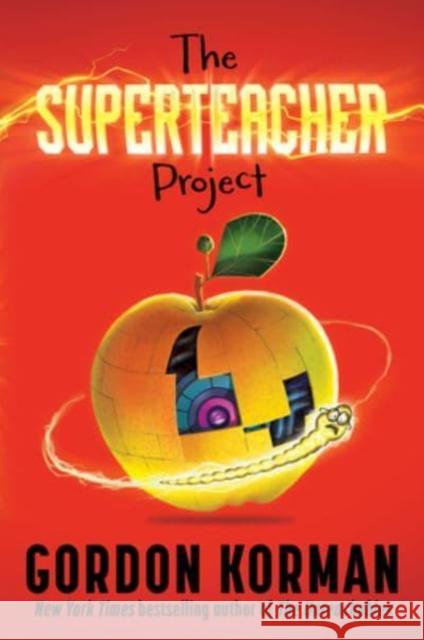 The Superteacher Project Gordon Korman 9780063032798 HarperCollins Publishers Inc - książka