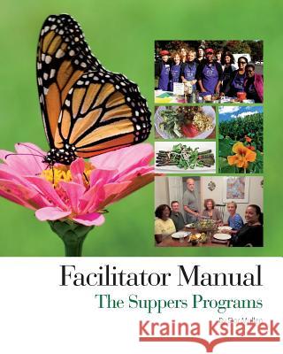 The Suppers Programs Facilitator Manual Dor Mullen 9781480145115 Createspace Independent Publishing Platform - książka