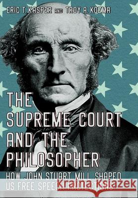 The Supreme Court and the Philosopher Troy A. Kozma 9781501774515 Cornell University Press - książka