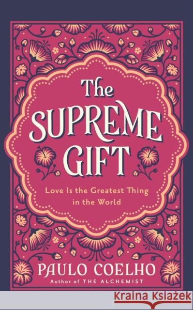The Supreme Gift Paulo Coelho 9780008816353 HarperCollins Publishers - książka