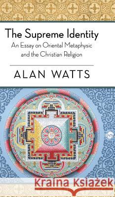 The Supreme Identity Alan W Watts 9781626540255 Allegro Editions - książka