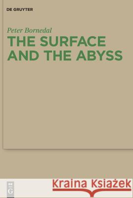 The Surface and the Abyss Bornedal, Peter 9783110481600 de Gruyter - książka