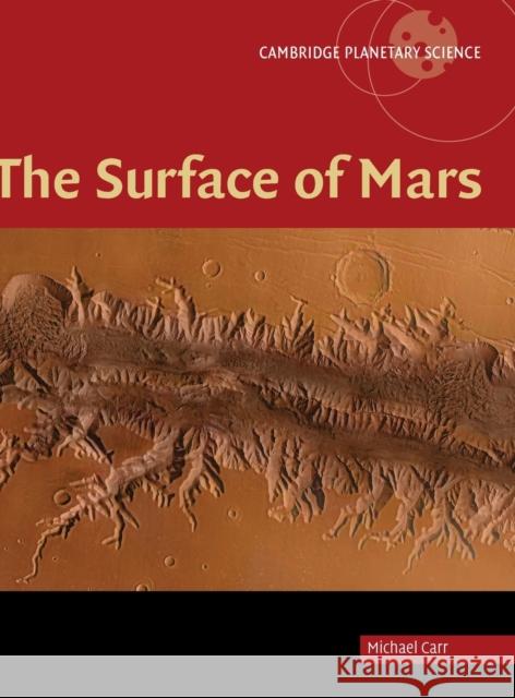 The Surface of Mars Michael H. Carr 9780521872010 Cambridge University Press - książka