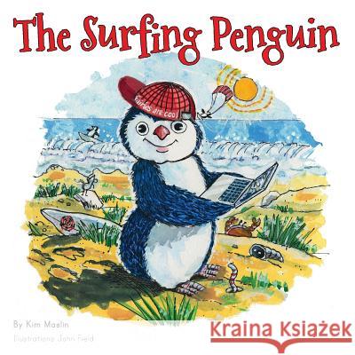 The Surfing Penguin Kim Maslin, John Field (University of Warwick) 9780646996806 Kim Maslin - książka