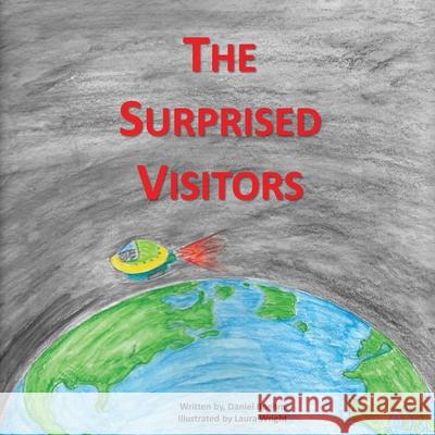 The Surprised Visitors Daniel Boehm Laura Wright 9781087904412 Laura Lynn Wright - książka
