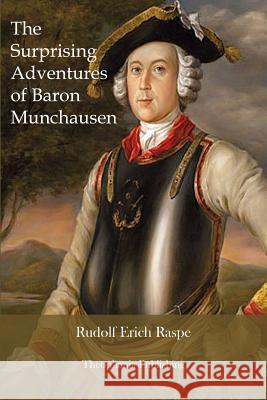 The Surprising Adventures of Baron Munchausen Rudolf Erich Raspe 9781479182664 Createspace - książka