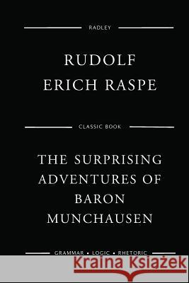 The Surprising Adventures Of Baron Munchausen Raspe, Rudolf Erich 9781544062976 Createspace Independent Publishing Platform - książka