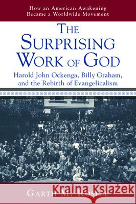 The Surprising Work of God Garth M. Rosell 9781532699474 Wipf & Stock Publishers - książka