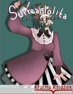 The Surreal lolita Coloring Book Anni Icarus 9781716660672 Lulu.com - książka