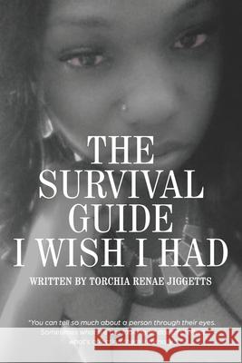 The Survival Guide I Wish I Had Torchia Renae Jiggetts, Jass Colvin 9780578948591 Torchia Jiggetts - książka