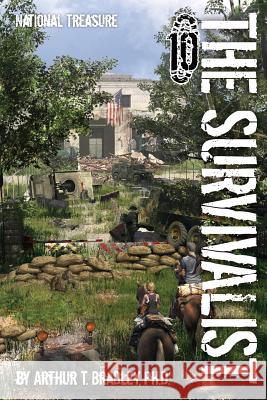 The Survivalist (National Treasure) Arthur T Bradley 9781975652043 Createspace Independent Publishing Platform - książka