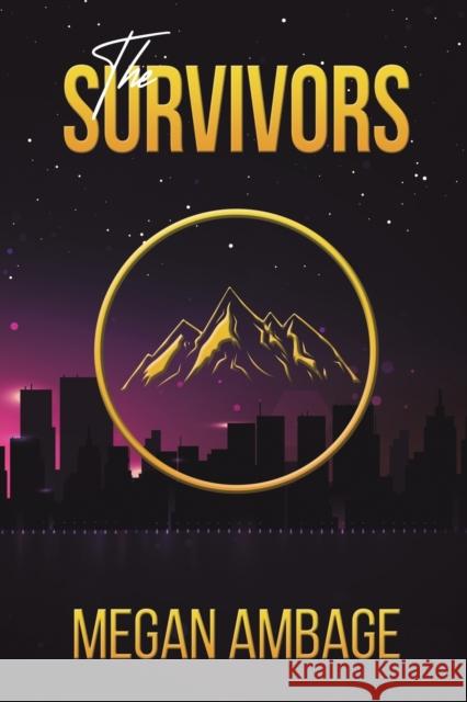 The Survivors Megan Ambage 9781398446069 Austin Macauley Publishers - książka