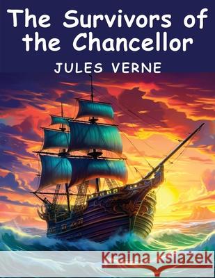 The Survivors of the Chancellor Jules Verne 9781836572633 Magic Publisher - książka