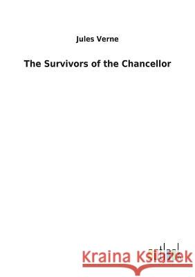 The Survivors of the Chancellor Jules Verne 9783732624058 Salzwasser-Verlag Gmbh - książka
