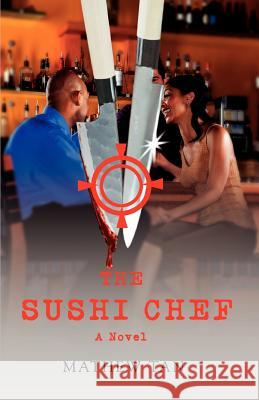 The Sushi Chef Mathew Tan 9780595464630 iUniverse - książka