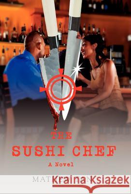 The Sushi Chef Mathew Tan 9780595702343 iUniverse - książka