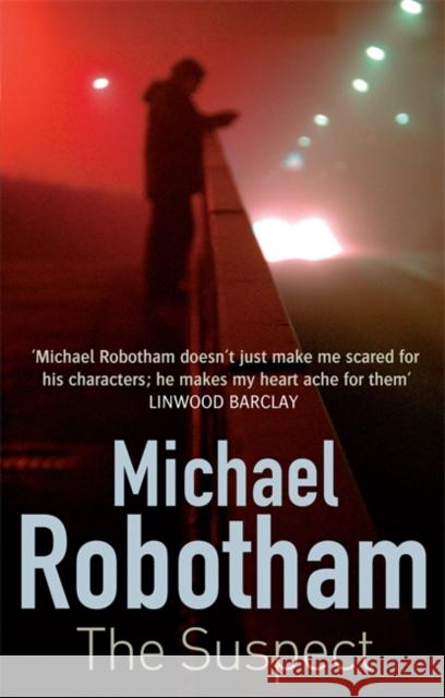 The Suspect Michael Robotham 9780751544176 Little, Brown Book Group - książka