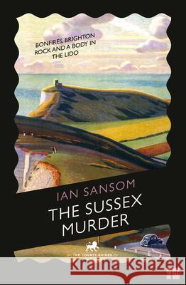 The Sussex Murder Ian Sansom 9780008207380 HarperCollins Publishers - książka