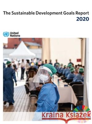 The Sustainable Development Goals Report 2020 United Nations Publications 9789211014259 United Nations - książka