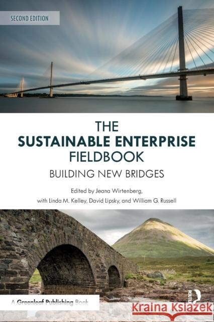 The Sustainable Enterprise Fieldbook: When It All Comes Together Jeana Wirtenberg William Russell David Lipsky 9781783534173 Greenleaf Publishing (UK) - książka