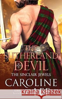 The Sutherland Devil Lee Caroline Lee 9798836668655 Independently published - książka