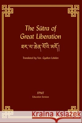 The Sutra of Great Liberation Fpmt, Shakyamuni Buddha 9798325233449 Independently Published - książka