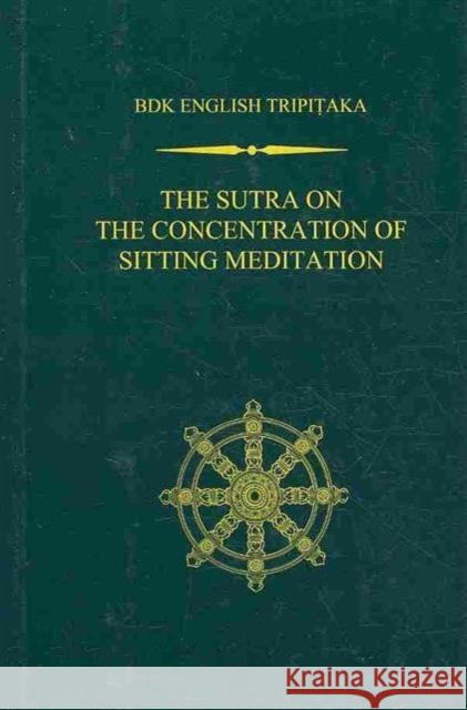 The Sutra on the Concentration of Sitting Meditation Sueki, Fumihiko 9781886439344 Numata Center for Buddhist Translation & Rese - książka