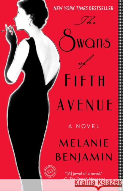 The Swans of Fifth Avenue Benjamin, Melanie 9780345528704 Bantam - książka