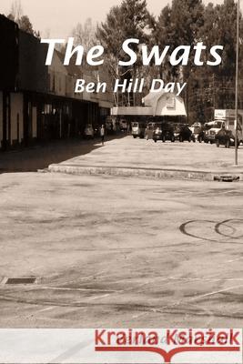 The SWATS: Ben Hill Day Verland Marshall 9781542661331 Createspace Independent Publishing Platform - książka