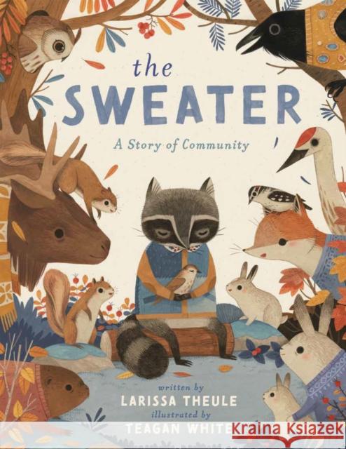 The Sweater: A Story of Community Larissa Theule 9780593528945 Viking Books for Young Readers - książka