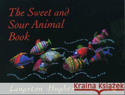 The Sweet and Sour Animal Book Langston Hughes Students of the Harlem School for the Ar George P. Cunningham 9780195120301 Oxford University Press - książka