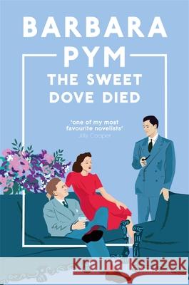 The Sweet Dove Died Barbara Pym 9781529091892 Pan Macmillan - książka
