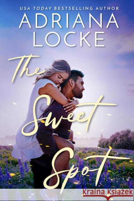 The Sweet Spot Adriana Locke 9781662504006 Montlake - książka