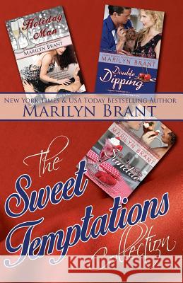 The Sweet Temptations Collection Marilyn Brant 9780989316088 Marilyn Brant - książka