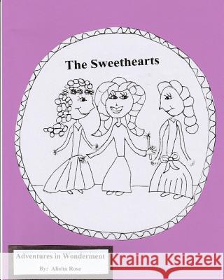 The Sweethearts: Coloring Book Alisha Rose 9781546594918 Createspace Independent Publishing Platform - książka