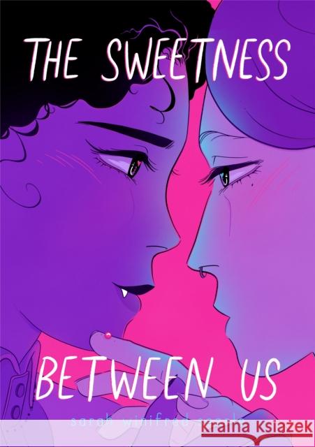 The Sweetness Between Us Sarah Winifred Searle 9781250863188 Roaring Brook Press - książka