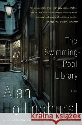 The Swimming-Pool Library Hollinghurst, Alan 9780679722564 Vintage Books USA - książka