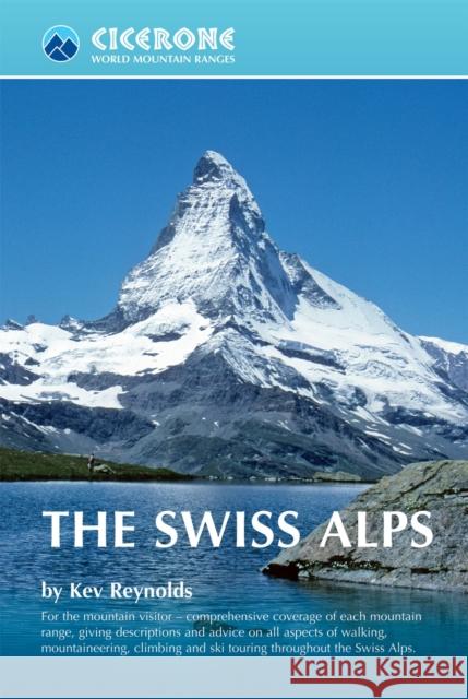 The Swiss Alps Kev Reynolds 9781852844653 Cicerone Press - książka