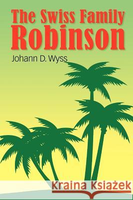 The Swiss Family Robinson Johann David Wyss 9781613822678 Simon & Brown - książka