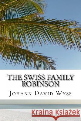 The Swiss Family Robinson Johann David Wyss 9781613823712 Simon & Brown - książka