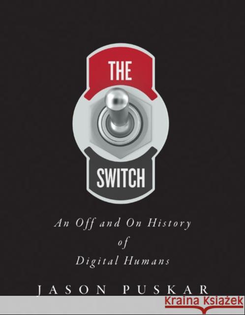 The Switch Jason Puskar 9781517915407 University of Minnesota Press - książka