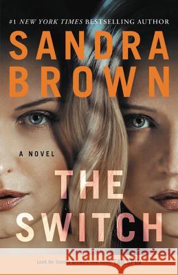 The Switch Sandra Brown 9781538712689 Grand Central Publishing - książka