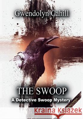 The Swoop Gwendolyn Cahill 9781678095789 Lulu.com - książka