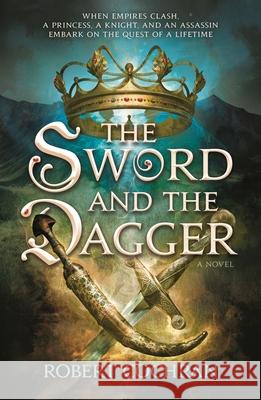 The Sword and the Dagger Robert Cochran 9780765383846 Tor Teen - książka