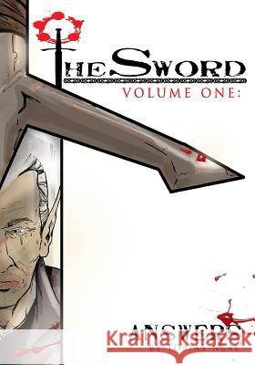 The Sword: Answers Tobias Neal 9781499215250 Createspace - książka