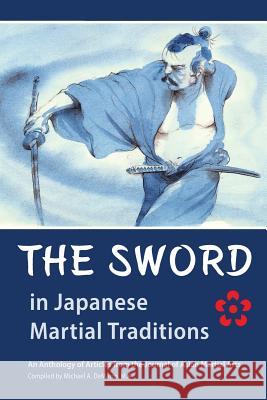 The Sword in Japanese Martial Traditions Jonathan Seckler 9781893765481 Via Media Publishing Company - książka